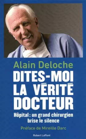 Couverture du produit · Dites-moi la vérité, docteur