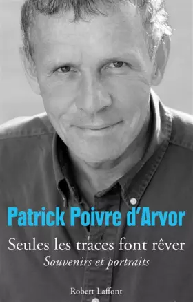 Couverture du produit · Seules les traces font rêver