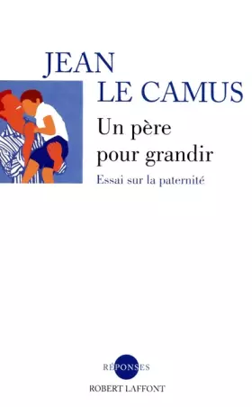 Couverture du produit · Un père pour grandir