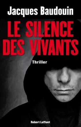 Couverture du produit · Le Silence des vivants