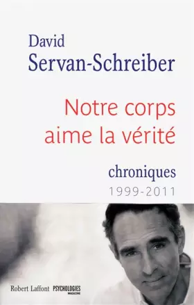 Couverture du produit · Notre corps aime la vérité