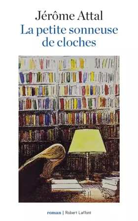 Couverture du produit · La Petite Sonneuse de cloches