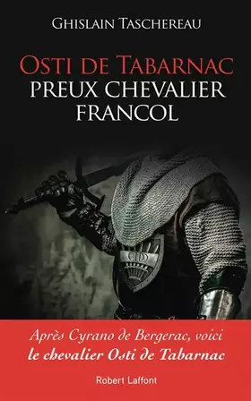 Couverture du produit · Osti de Tabarnac, preux chevalier francol