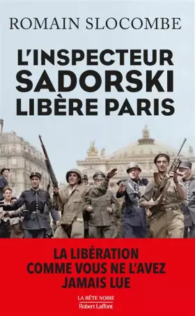 Couverture du produit · L'Inspecteur Sadorski libère Paris