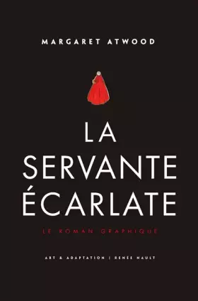 Couverture du produit · La Servante écarlate - Le Roman graphique