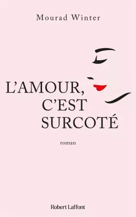 Couverture du produit · L'Amour, c'est surcoté