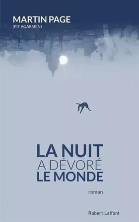 Couverture du produit · La nuit a dévoré le monde