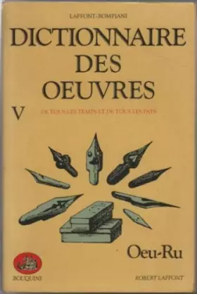 Couverture du produit · Dictionnaire des oeuvres : Tome 5