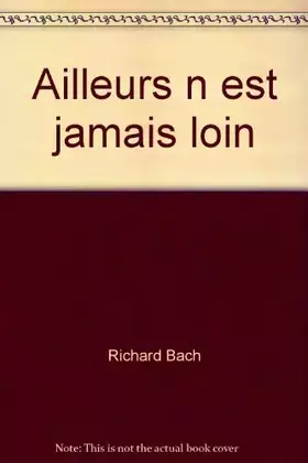 Couverture du produit · Ailleurs n est jamais loin