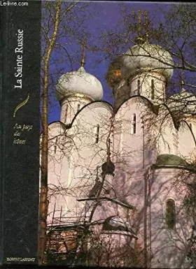 Couverture du produit · SAINTE RUSSIE AU PAYS DES ICON