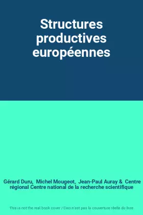 Couverture du produit · Structures productives européennes
