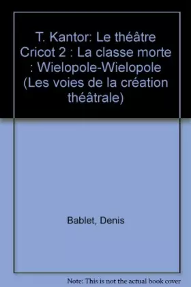 Couverture du produit · Les Voies de la création théâtrale