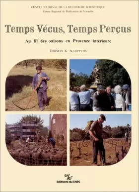 Couverture du produit · Temps vécus, temps perçus : Au fil des saisons en Provence intérieure