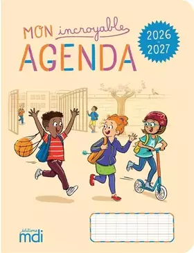 Couverture du produit · Mon incroyable Agenda 2026-2027