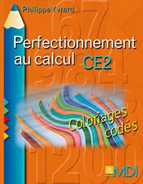 Couverture du produit · Coloriages codés Calcul CE2