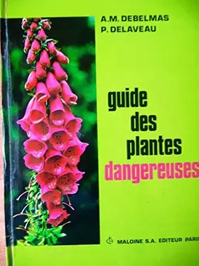 Couverture du produit · Guide des plantes dangereuses