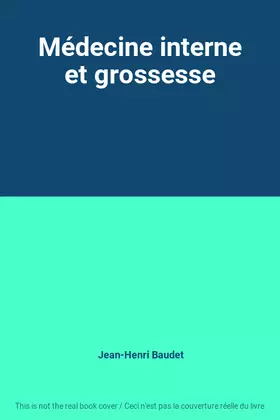 Couverture du produit · Médecine interne et grossesse