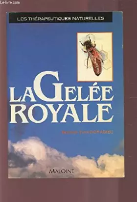 Couverture du produit · La gelée royale. Opuscule