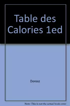Couverture du produit · Table des Calories 1ed