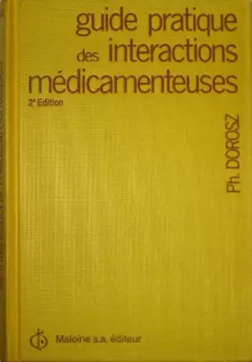 Couverture du produit · Guide pratique des interactions medicamenteuses