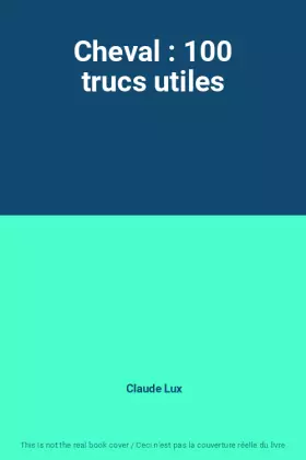 Couverture du produit · Cheval : 100 trucs utiles