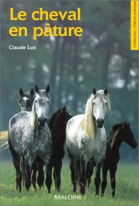 Couverture du produit · Le cheval en pâture
