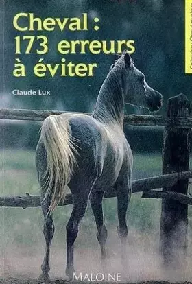 Couverture du produit · CHEVAL . 173 ERREURS A EVITER