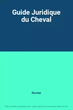 Couverture du produit · Guide Juridique du Cheval