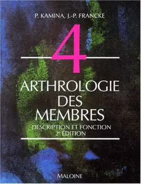 Couverture du produit · Arthrologie des membres. description et fonction