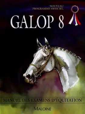 Couverture du produit · Galop 8. Manuel des examens d'équitation
