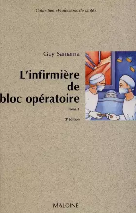 Couverture du produit · L'infirmière de bloc opératoire, tome 1
