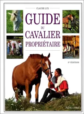 Couverture du produit · GUIDE DU CAVALIER PROPRIETAIRE. 5ème édition