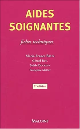 Couverture du produit · Aides-soignantes: Fiches techniques, 2ème édition