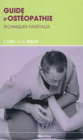 Couverture du produit · Guide d'ostéopathie : Techniques pariétales