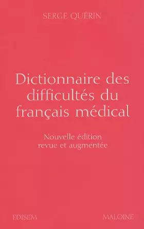 Couverture du produit · Dictionnaire des difficultés du français médical