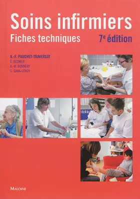 Couverture du produit · Soins Infirmiers : Fiches Techniques, 7e ed.