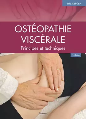 Couverture du produit · Ostéopathie viscérale, 2e éd.: Principes et techniques