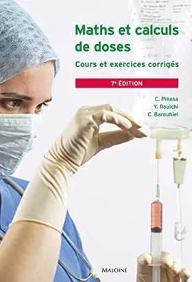 Couverture du produit · Maths et calculs de doses, 7e éd.: Cours et exercices corriges