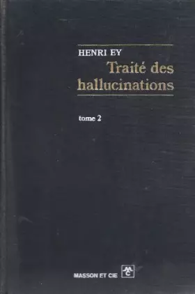 Couverture du produit · Traité des hallucinations, tome 1