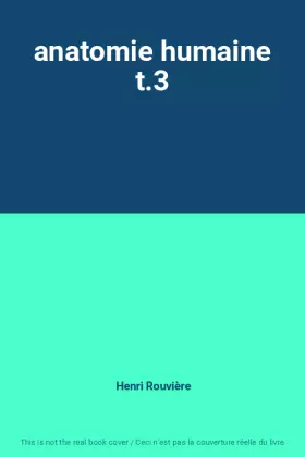 Couverture du produit · anatomie humaine t.3