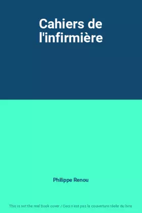 Couverture du produit · Cahiers de l'infirmière