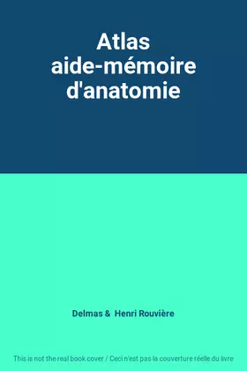 Couverture du produit · Atlas aide-mémoire d'anatomie