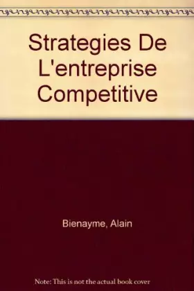 Couverture du produit · Strategies de l'entreprise competitive