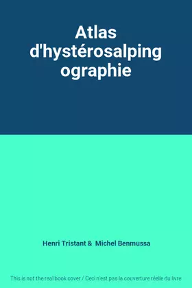 Couverture du produit · Atlas d'hystérosalpingographie