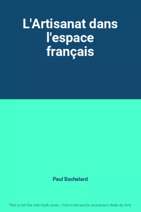 Couverture du produit · L'Artisanat dans l'espace français