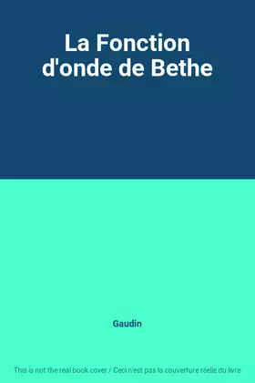 Couverture du produit · La Fonction d'onde de Bethe