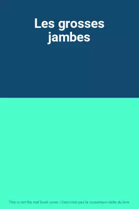 Couverture du produit · Les grosses jambes