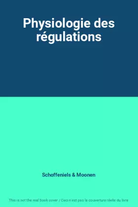 Couverture du produit · Physiologie des régulations