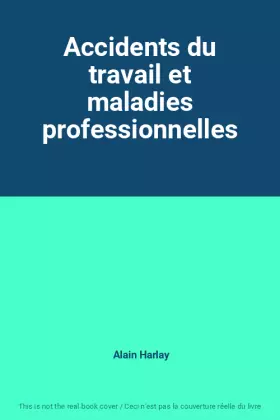 Couverture du produit · Accidents du travail et maladies professionnelles