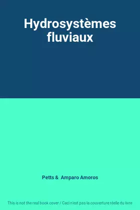Couverture du produit · Hydrosystèmes fluviaux